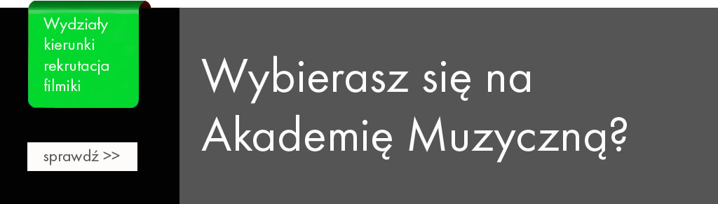 akademia muzyczna w krakowie rekrutacja