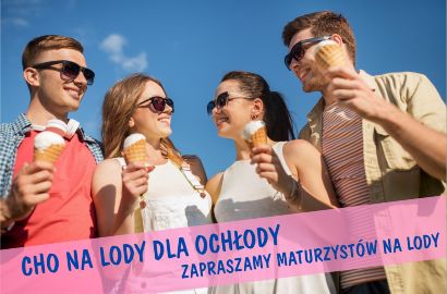 Maturzysto, Politechnika Morska w Szczecinie zaprasza na lody!