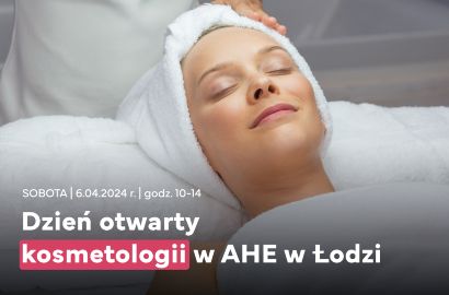 AHE w Łodzi zaprasza na Dzień Otwarty kosmetologii