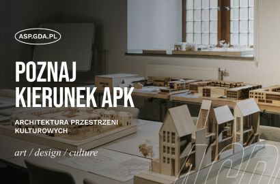 Studiuj architekturę przestrzeni kulturowych w ASP w Gdańsku!