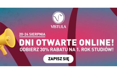 Odkryj walory Uczelni Vistula - Dni Otwarte Online