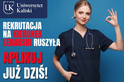 Rusza rekrutacja na kierunek lekarski na Uniwersytecie Kaliskim