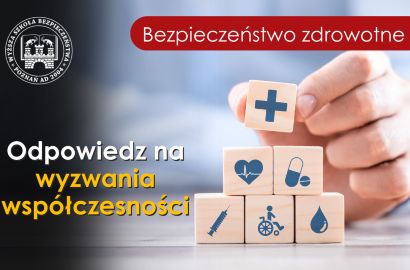 Bezpieczeństwo zdrowotne – odpowiedz na wyzwania współczesności!